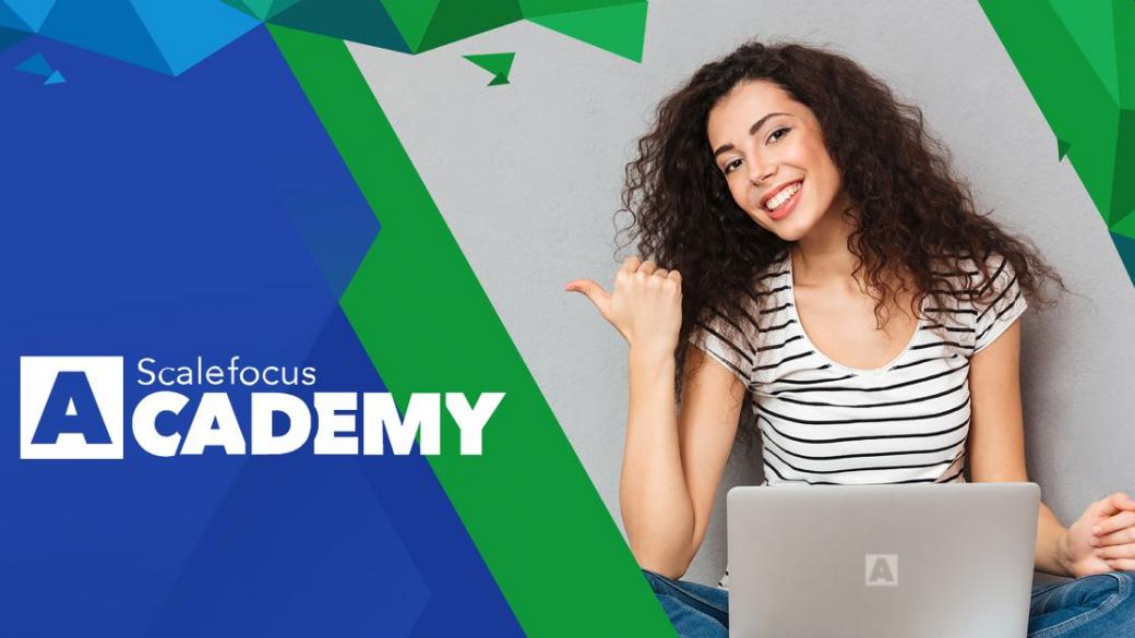 Scalefocus Academy развива бъдещите IT специалисти безплатно и изцяло онлайн