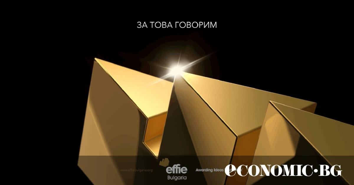 Известни са финалистите в Effie Awards България 2024 – конкурса,