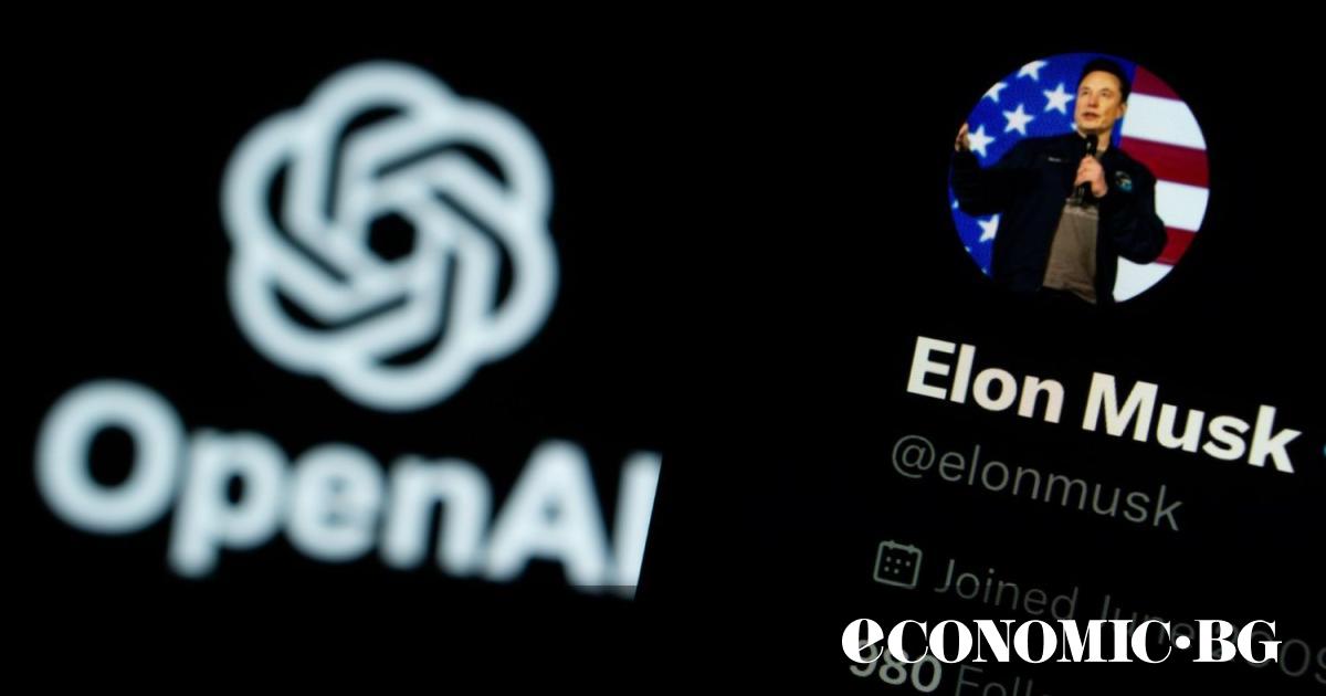 Илон Мъск ръководи група инвеститори, които предложиха да купят OpenAI,
