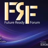 С поглед към бъдещето: ESG&FRIENDS става Future Ready Forum