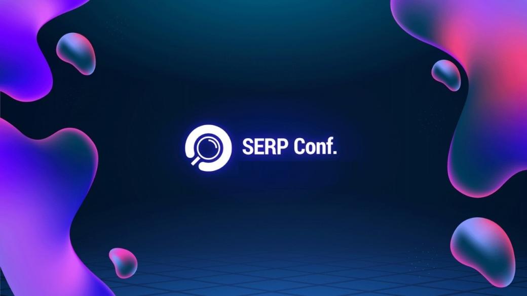 SERP Conf. събира в София SEO експерти от Източна Европа и Балканите